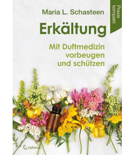 Erkältung - Mit Duftmedizin vorbeugen und schützen  - 1