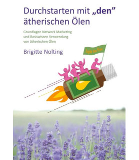 Durchstarten mit "den" ätherischen Ölen  - 1