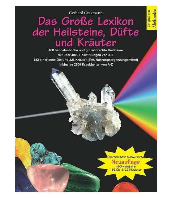Das Große Lexikon der Heilsteine, Düfte und Kräuter  - 1