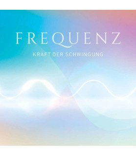 FREQUENZ Kraft der Schwingung - Klangkarte Eicher Music - 1