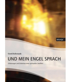 Und mein Engel sprach, Gerd Schwank Ingrid Auer Engel - 1