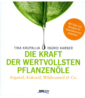 Die Kraft der wertvollsten Pflanzenöle  - 1